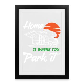 La maison est l’endroit où vous vous garez Campervan1 - Affiche encadrée (27 × 37 cm) - noir - Devant