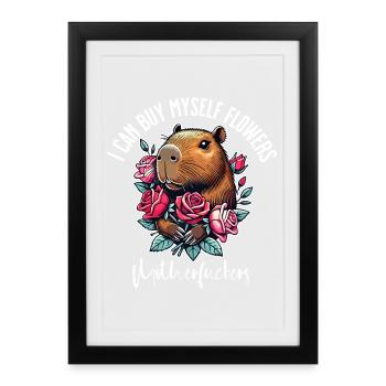 Je peux m’acheter des fleurs – Cheeky Capybara Design - Affiche encadrée (27 × 37 cm) - noir - Devant