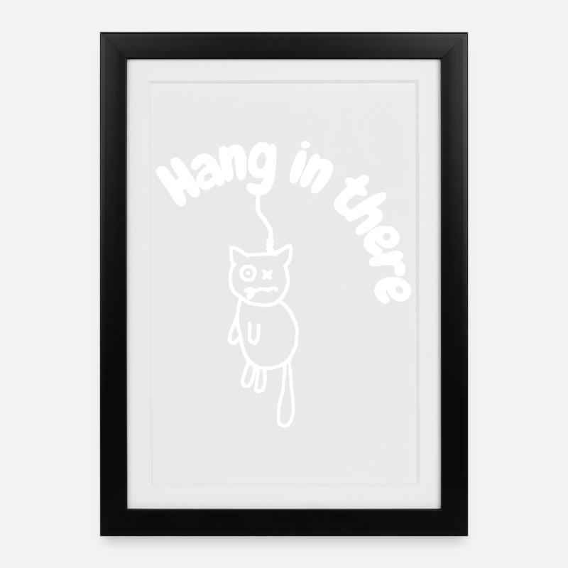 Hanginthere4 - Affiche encadrée (27 × 37 cm) - noir