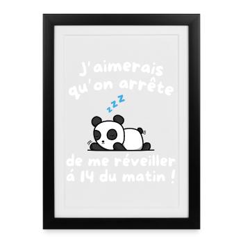 I'd like to stop waking me up at 2:00 a.m - Framed poster (27 × 37 cm) - black - Front