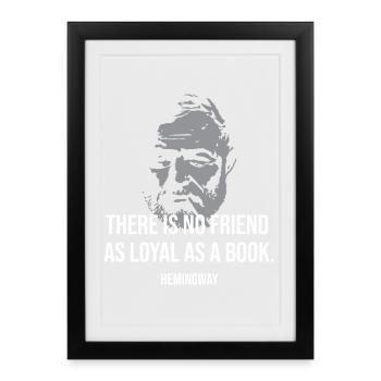 Citation d’Ernest Hemingway sur les amis - Affiche encadrée (27 × 37 cm) - noir - Devant