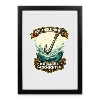 Je ne pêche pas, je collectionne des histoires - Affiche encadrée (27 × 37 cm) - noir - Devant