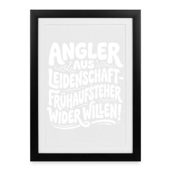 Passionate anglers – early risers - Framed poster (27 × 37 cm) - black - Front