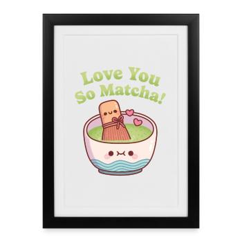 Matcha mignon et fouet t’aiment tellement matcha - Affiche encadrée (27 × 37 cm) - noir - Devant