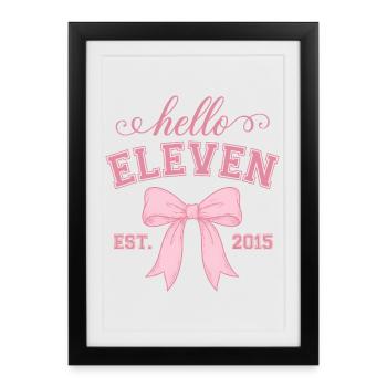 Hello Eleven Est 2015 Pink Bow Design - Framed poster (27 × 37 cm) - black - Front