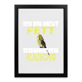Not fat, but fluffy - Framed poster (27 × 37 cm) - black - Front