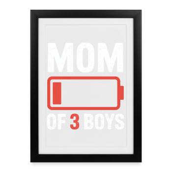 Mom of 3 Boys Battery - Framed poster (27 × 37 cm) - black - Front