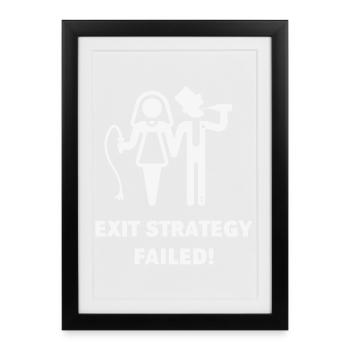 Exit Strategy Failed! (JGA Bräutigam Game Over W) - Framed poster (27 × 37 cm) - black - Front