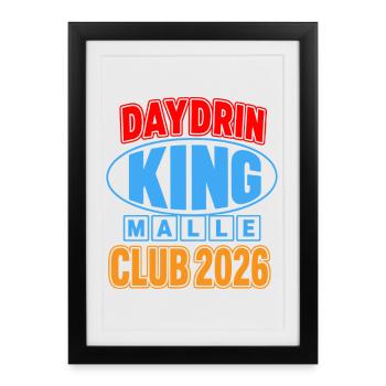 Malle 2026 Daydrin KING Malle Club 2026 - Affiche encadrée (27 × 37 cm) - noir - Devant