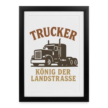 Trucker König der Landstraße - Gerahmtes Poster (27 × 37 cm) - Schwarz - Vorne