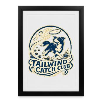 TAILWIND CATCH CLUB Dog - Framed poster (27 × 37 cm) - black - Front