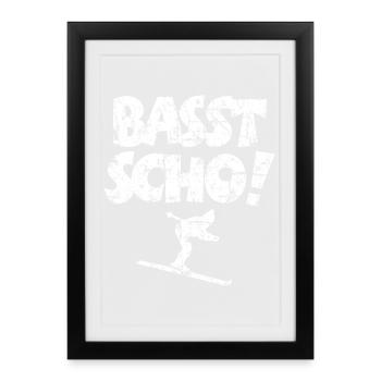 Basst Scho! Après-Ski Wintersport Skifahrer - Gerahmtes Poster (27 × 37 cm) - Schwarz - Vorne