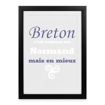 Breton, comme un Normand, mieux - Affiche encadrée (27 × 37 cm) - noir - Devant
