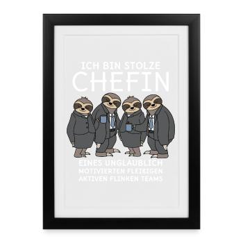 Unglaublich fleißiges Team Faultiere Stolze Chefin - Gerahmtes Poster (27 × 37 cm) - Schwarz - Vorne