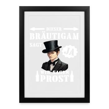 Bräutigam Braut Hochzeit Junggesellenabschied - Gerahmtes Poster (27 × 37 cm) - Schwarz - Vorne