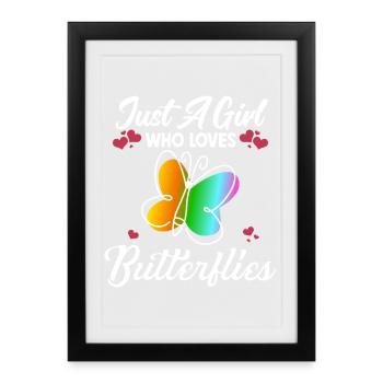 Only one girl loves butterflies spring - Framed poster (27 × 37 cm) - black - Front
