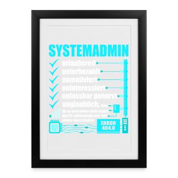 Systemadministrator, IT-Support, Netzwerkadmin, PC - Gerahmtes Poster (27 × 37 cm) - Schwarz - Vorne