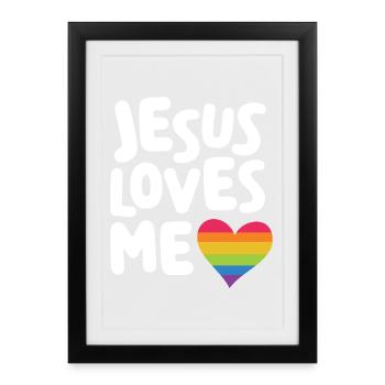 LGBT Pride Month - Jesus Loves Me - Framed poster (27 × 37 cm) - black - Front