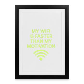 Funny WiFi Motif with Saying - Nerd Design - Framed poster (27 × 37 cm) - black - Front