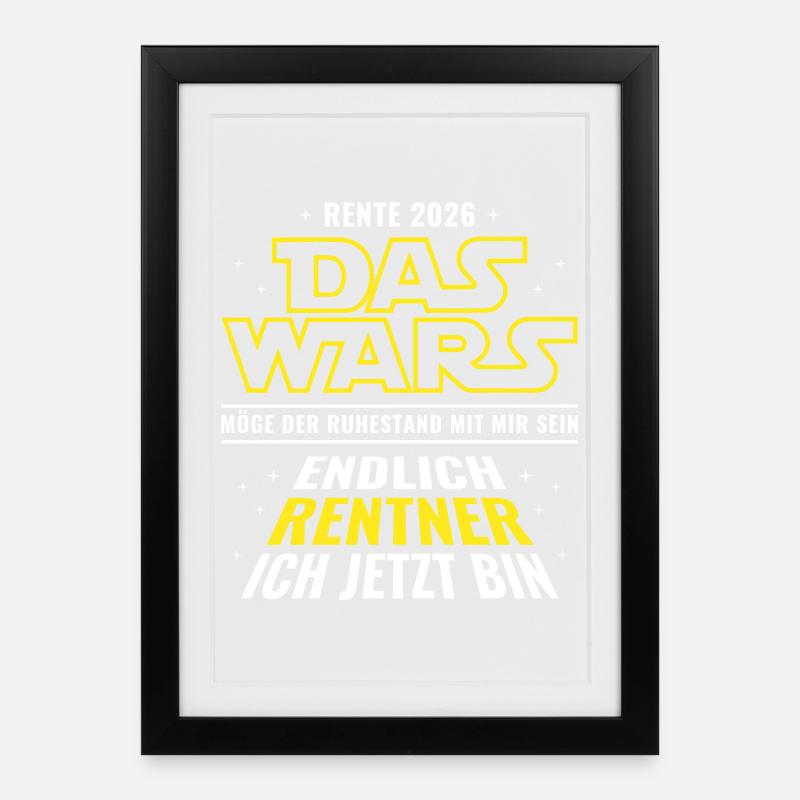 Rente 2026 Das wars Endlich Rentner ich jetzt bin - Gerahmtes Poster (27 × 37 cm) - Schwarz