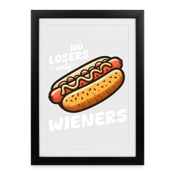 Hot dog No Losers Wieners - Affiche encadrée (27 × 37 cm) - noir - Devant