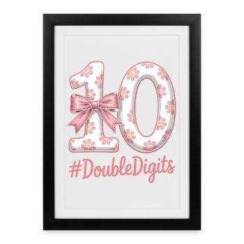 10th Birthday Girl | Double digits fun - Framed poster (27 × 37 cm) - black - Front