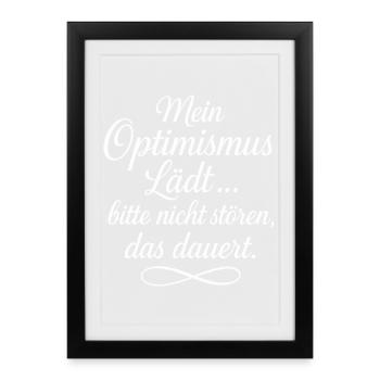 My Optimism Invites Do Not Disturb - Framed poster (27 × 37 cm) - black - Front