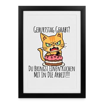 Birthday? YOU BRING A CAKE! - Framed poster (27 × 37 cm) - black - Front