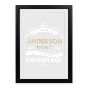 It’s an Anderson Thing – Family Name Pride Quote  - Framed poster (27 × 37 cm) - black - Front