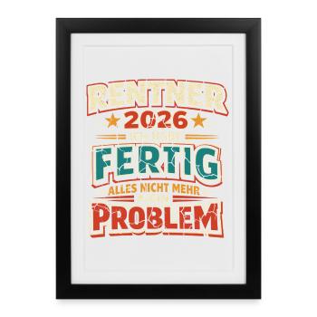 Pensioners 2026 I've finished retirement - Framed poster (27 × 37 cm) - black - Front