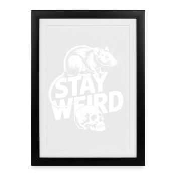 Stay Weird Rat and Skull - Framed poster (27 × 37 cm) - black - Front