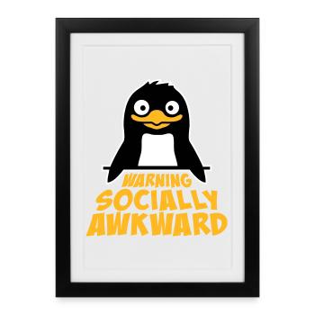 Avertissement pingouin : Socialement maladroit, drôle, maladroit - Affiche encadrée (27 × 37 cm) - noir - Devant