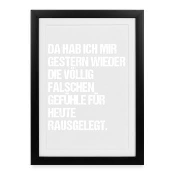 Gefühlschaos, falsche Gefühle für heute rausgelegt - Gerahmtes Poster (27 × 37 cm) - Schwarz - Vorne