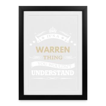 It's A Warren Thing You Wouldn't Understand  - Framed poster (27 × 37 cm) - black - Front
