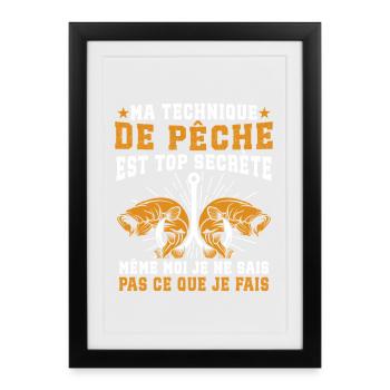 ma technique de pêche est top secret - Affiche encadrée (27 × 37 cm) - noir - Devant