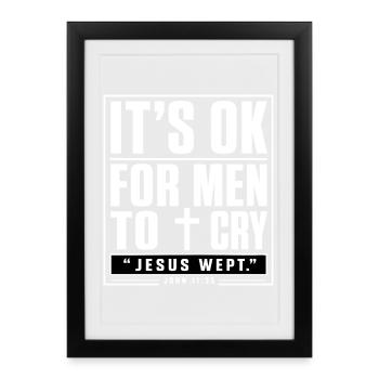 It's Okaye For Men To Cry - Framed poster (27 × 37 cm) - black - Front