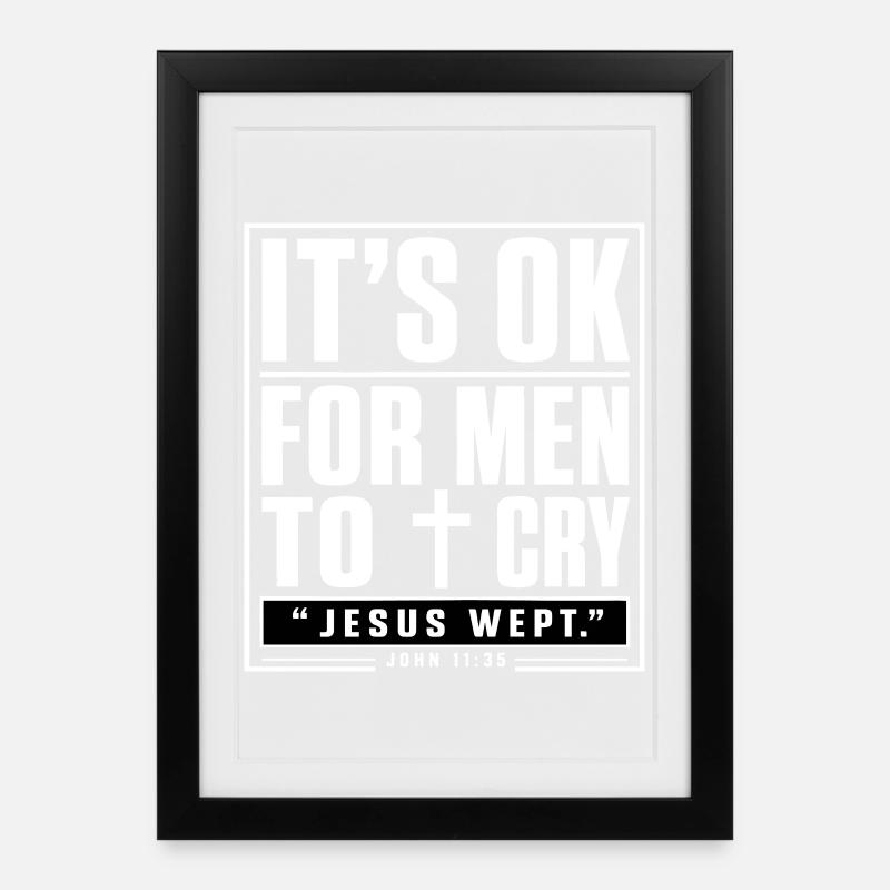 C’est normal que les hommes pleurent - Affiche encadrée (27 × 37 cm) - noir