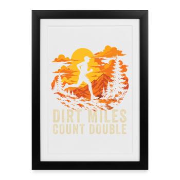 Trail Running - Dirt Miles Count Double  - Framed poster (27 × 37 cm) - black - Front