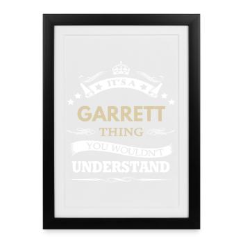 C’est une chose de Garrett que tu ne comprendrais pas drôle. - Affiche encadrée (27 × 37 cm) - noir - Devant