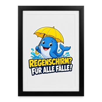 Wal mit Regenschirm für alle Fälle Regen Humor - Gerahmtes Poster (27 × 37 cm) - Schwarz - Vorne