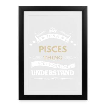 Es ist eine Fisch-Sache, die du nicht verstehen würdest – Astrolog - Gerahmtes Poster (27 × 37 cm) - Schwarz - Vorne