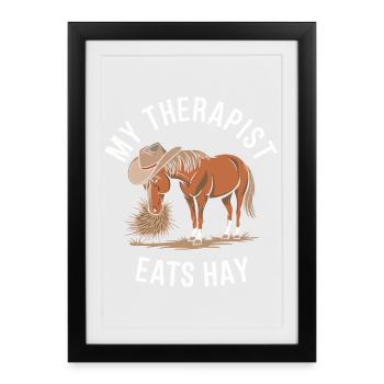 My Therapist Eats Hay - Framed poster (27 × 37 cm) - black - Front