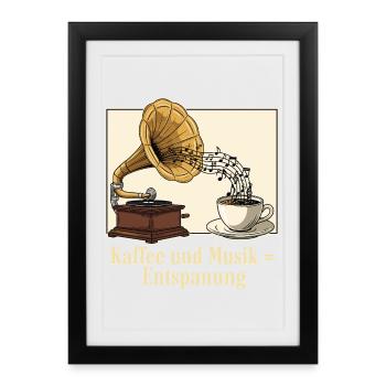 Café et musique = détente - Affiche encadrée (27 × 37 cm) - noir - Devant