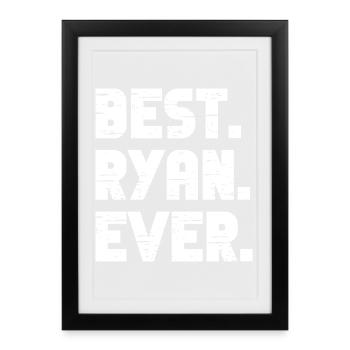 Best Ryan Ever Gift Saying - Framed poster (27 × 37 cm) - black - Front