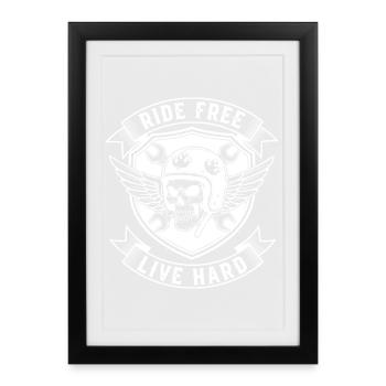 Biker Design - Ride Free Live Hard - Framed poster (27 × 37 cm) - black - Front