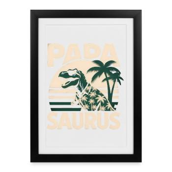 Papa Saurus Rex Dinosaur Father's Day Gift - Framed poster (27 × 37 cm) - black - Front