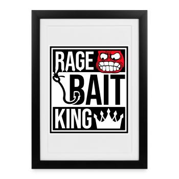Rage Bait King Online Troll Attention Fun - Framed poster (27 × 37 cm) - black - Front