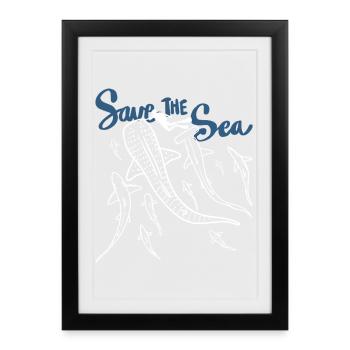Sauve la Ligne de Vie de l’océan Sauve la mer - Affiche encadrée (27 × 37 cm) - noir - Devant
