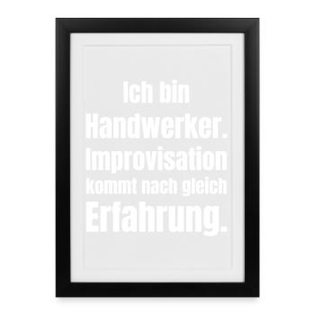 Je suis un artisan – improvisation basée sur l’expérience - Affiche encadrée (27 × 37 cm) - noir - Devant