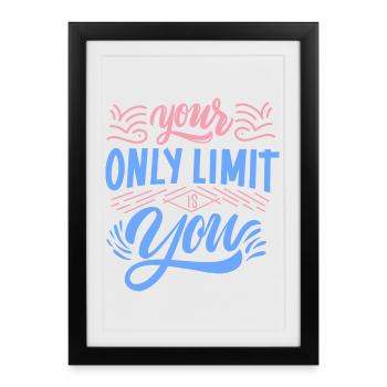 Votre seule limite, c’est vous – Design Motivationnel - Affiche encadrée (27 × 37 cm) - noir - Devant